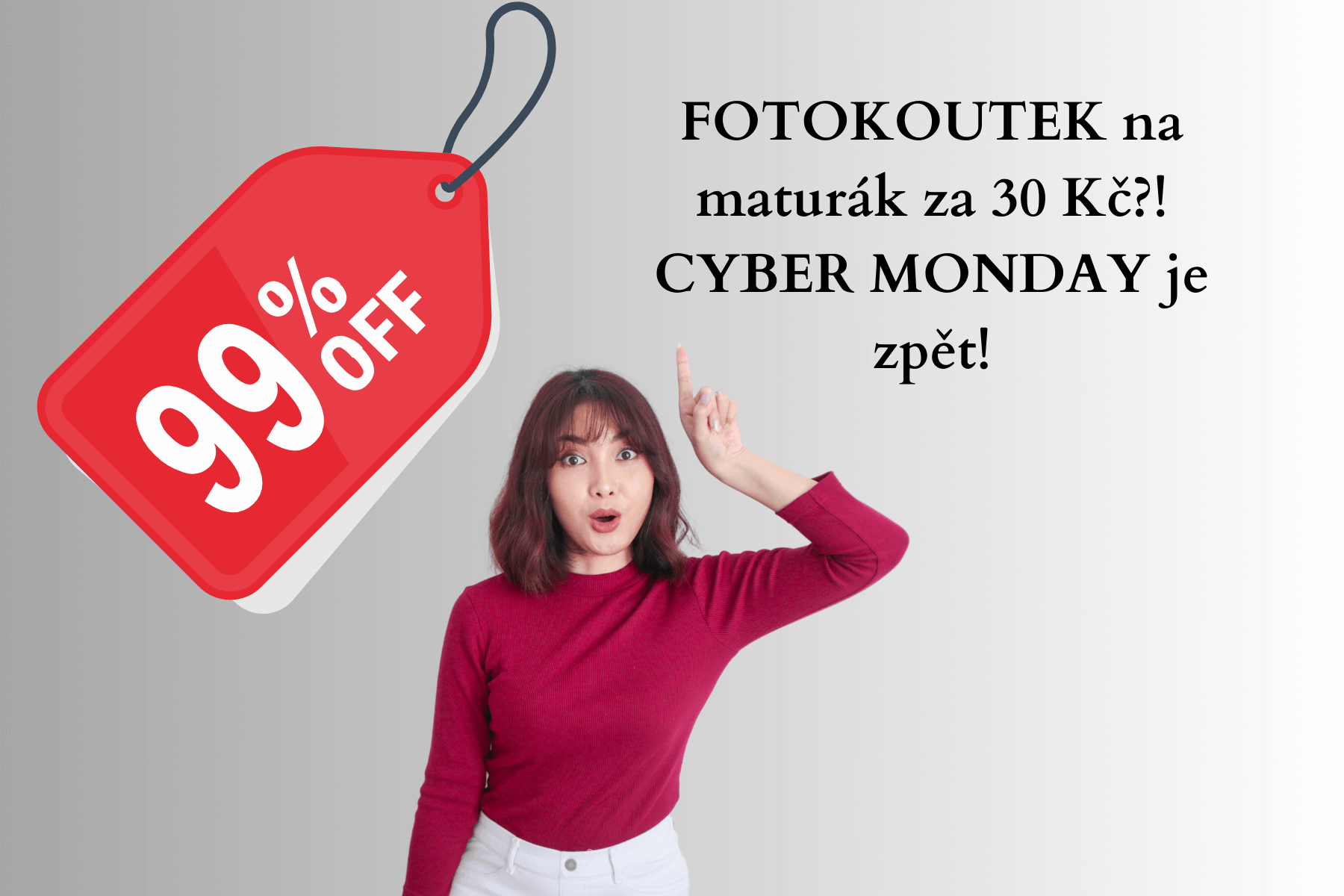 Fotokoutek na maturák jen za 30 Kč? Ano, čtete správně! CYBER MONDAY je zpět